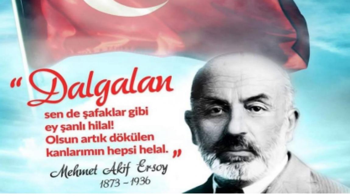 12 Mart İstiklal Marşının Kabulü ve M. Akif Ersoy'u Anma Günü